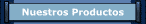 Cat&aacute;logo de Productos